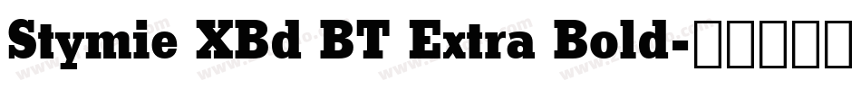 Stymie XBd BT Extra Bold字体转换